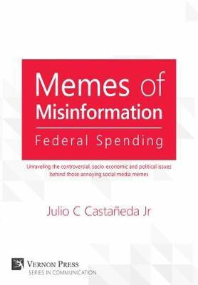 Memes of Misinformation: Federal Spending(English, Hardcover, unknown)
