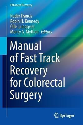 Manual of Fast Track Recovery for Colorectal Surgery(English, Paperback, unknown)
