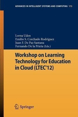 Workshop on Learning Technology for Education in Cloud (LTEC'12)(English, Paperback, unknown)