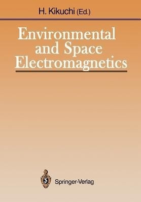 Environmental and Space Electromagnetics(English, Paperback, unknown)