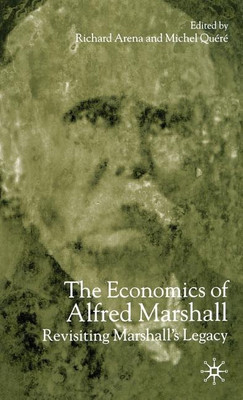 The Economics of Alfred Marshall(English, Hardcover, Arena Richard)