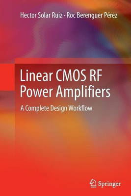 Linear CMOS RF Power Amplifiers(English, Paperback, Solar Ruiz Hector)