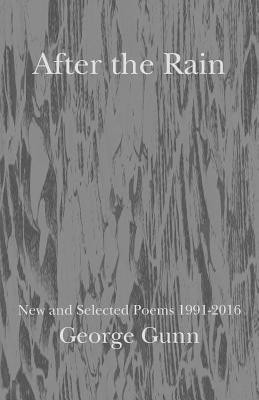 After the Rain(English, Paperback, Gunn George)