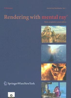 Rendering with mental ray (R)(English, Paperback, Driemeyer Thomas)