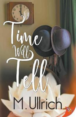 Time Will Tell(English, Paperback, Ullrich M.)