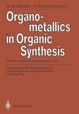 Organometallics in Organic Synthesis(English, Paperback, unknown)