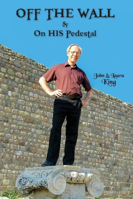 OFF THE WALL & On His Pedestal(English, Paperback, King John)