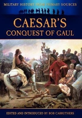 Caesar's Conquest of Gaul(English, Hardcover, Caesar Julius)