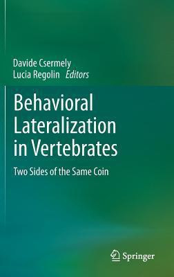 Behavioral Lateralization in Vertebrates(English, Hardcover, unknown)