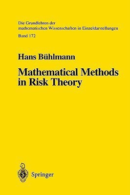Mathematical Methods in Risk Theory(English, Paperback, Buehlmann Hans)