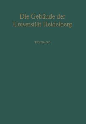 Die Gebaeude der Universitaet Heidelberg(German, Paperback, unknown)