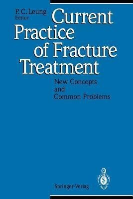 Current Practice of Fracture Treatment(English, Paperback, unknown)