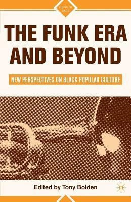 The Funk Era and Beyond(English, Paperback, unknown)