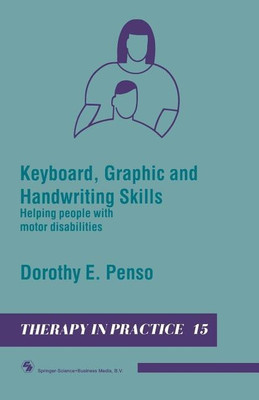 Keyboard, Graphic and Handwriting Skills(English, Paperback, Penso Dorothy E.)