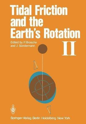 Tidal Friction and the Earth's Rotation II(English, Paperback, unknown)