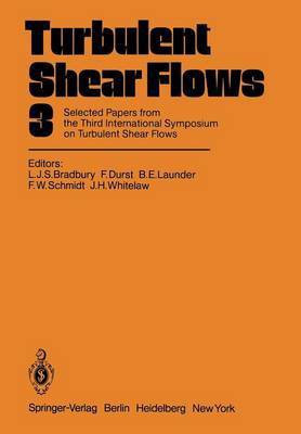 Turbulent Shear Flows 3(English, Paperback, unknown)