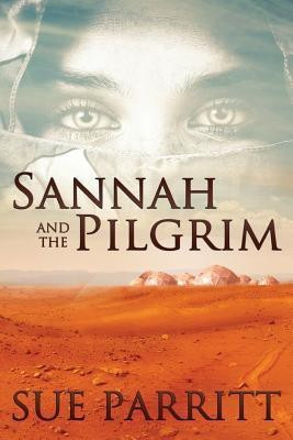 Sannah and the Pilgrim(English, Paperback, Parritt Sue)