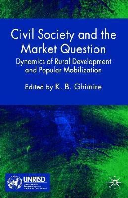 Civil Society and the Market Question(English, Hardcover, unknown)