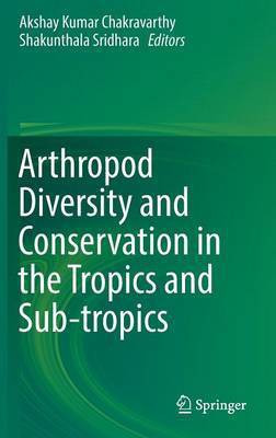 Arthropod Diversity and Conservation in the Tropics and Sub-tropics(English, Hardcover, unknown)