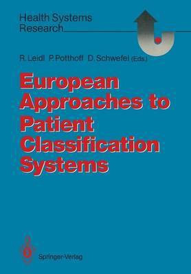 European Approaches to Patient Classification Systems(English, Paperback, unknown)