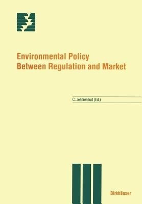 Environmental Policy Between Regulation and Market(English, Paperback, unknown)