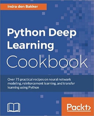 Python Deep Learning Cookbook(English, Electronic book text, Bakker Indra den)