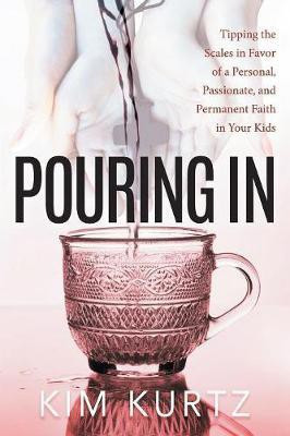 Pouring In(English, Paperback, Kurtz Kim)