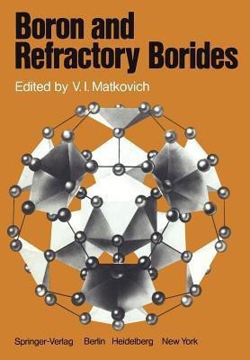 Boron and Refractory Borides(English, Paperback, unknown)