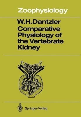 Comparative Physiology of the Vertebrate Kidney(English, Paperback, Dantzler William H.)