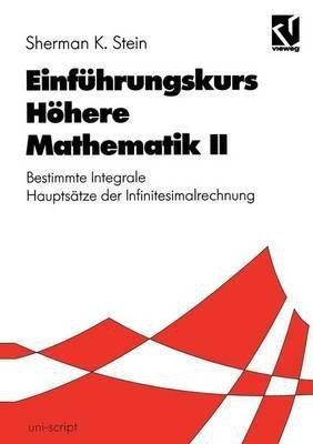 Einfuehrungskurs Hoehere Mathematik II(German, Paperback, Stein Sherman K.)