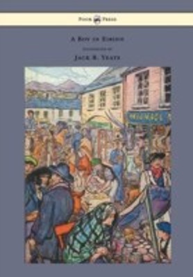A Boy in Eirinn - Illustrated by Jack B. Yeats(English, Paperback, Colum Padraic)