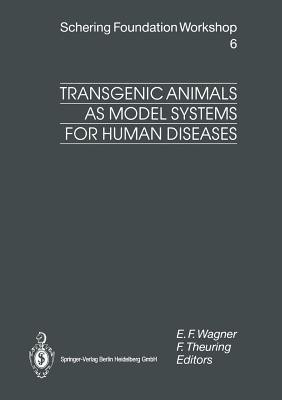 Transgenic Animals as Model Systems for Human Diseases(English, Paperback, unknown)