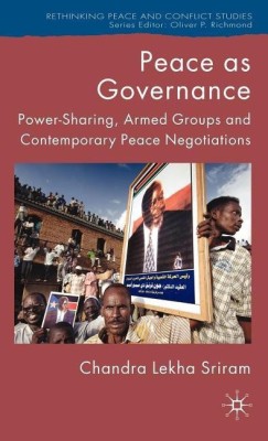 Peace as Governance(English, Hardcover, Sriram C.)