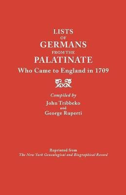 Lists of Germans from the Palatinate Who Came to England in 1709(English, Paperback, unknown)