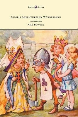 Alice's Adventures in Wonderland - Illustrated by Ada Bowley(English, Hardcover, Carroll Lewis)
