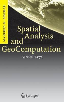 Spatial Analysis and GeoComputation(English, Hardcover, Fischer Manfred M.)