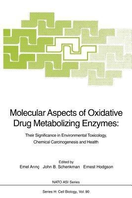Molecular Aspects of Oxidative Drug Metabolizing Enzymes(English, Paperback, unknown)