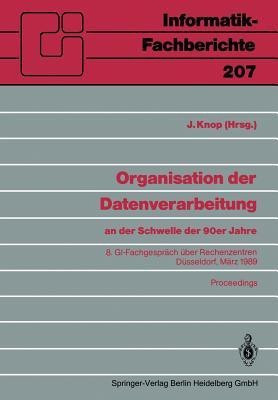 Organisation der Datenverarbeitung an der Schwelle der 90er Jahre(German, Paperback, unknown)
