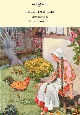 Grimm's Fairy Tales - With Many Illustrations in Colour and in Black-and-White by Helen Stratton(English, Paperback, Brothers Grimm)
