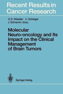 Molecular Neuro-oncology and Its Impact on the Clinical Management of Brain Tumors(English, Paperback, unknown)