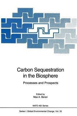 Carbon Sequestration in the Biosphere(English, Paperback, unknown)