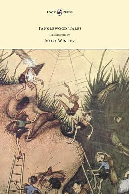 Tanglewood Tales - Illustrated by Milo Winter(English, Hardcover, Hawthorne Nathaniel)
