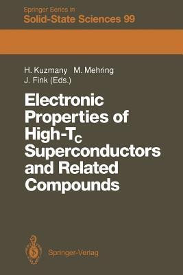 Electronic Properties of High-Tc Superconductors and Related Compounds(English, Paperback, unknown)