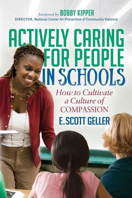 Actively Caring for People in Schools(English, Paperback, Geller E. Scott)