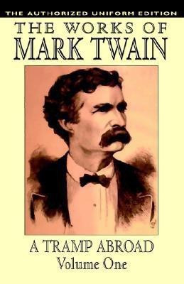 A Tramp Abroad: vol.1(English, Paperback, Twain Mark)