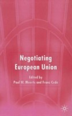 Negotiating European Union(English, Hardcover, Meerts Paul W.)
