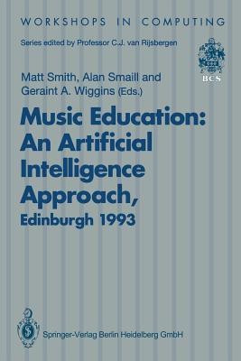 Music Education: An Artificial Intelligence Approach(English, Paperback, unknown)