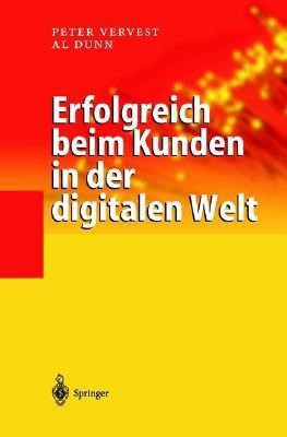 Erfolgreich beim Kunden in der digitalen Welt(German, Hardcover, Vervest Peter)