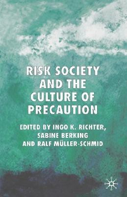 Risk Society and the Culture of Precaution(English, Hardcover, unknown)