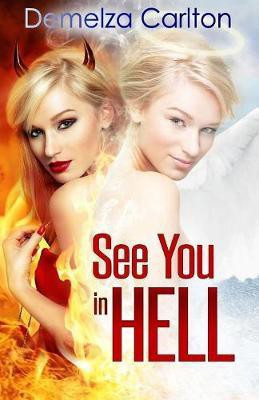 See You in Hell(English, Paperback, Carlton Demelza)